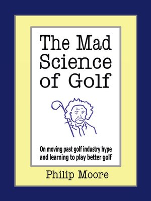 cover image of The Mad Science of Golf